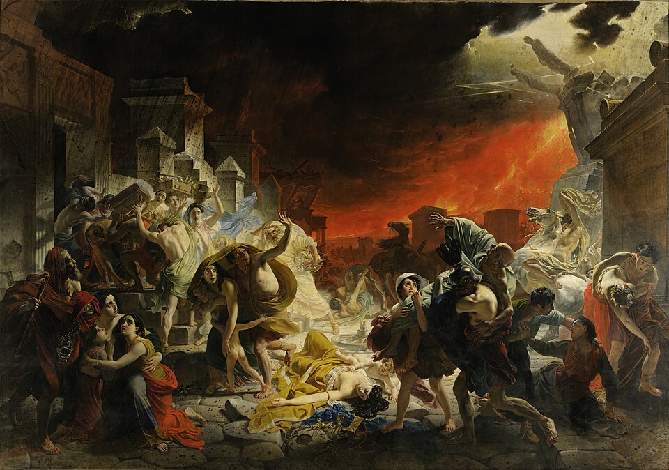 The Last Day of Pompeii (c. 1830–1833) Karl Bryullov.